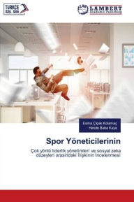 Title: Spor Yï¿½neti̇ci̇leri̇ni̇n, Author: Esma ïi̇ïek Kolamaï
