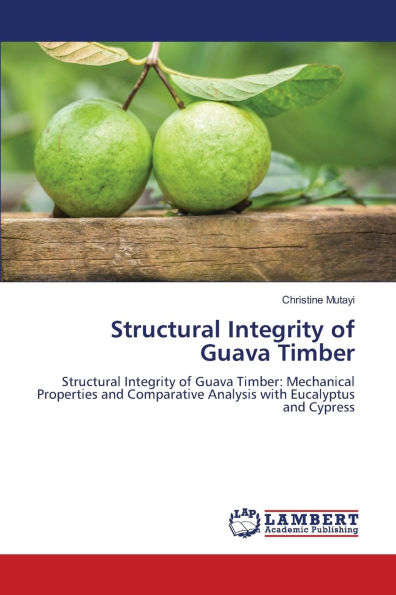 Structural Integrity of Guava Timber