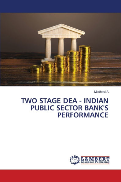 Two Stage Dea - Indian Public Sector Bank's Performance