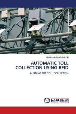 Automatic Toll Collection Using RFID