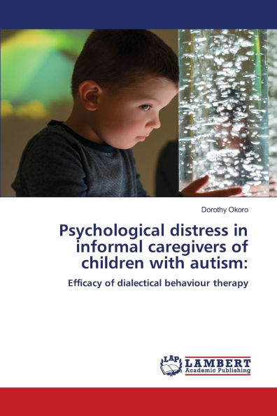 Psychological distress in informal caregivers of children with autism