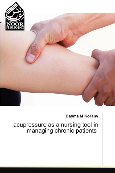 acupressure as a nursing tool in managing chronic patients