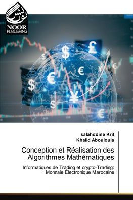 Conception et Rï¿½alisation des Algorithmes Mathï¿½matiques