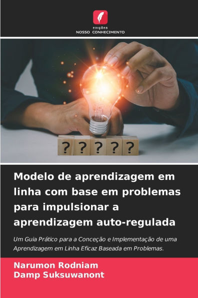 Modelo de aprendizagem em linha com base em problemas para impulsionar a aprendizagem auto-regulada