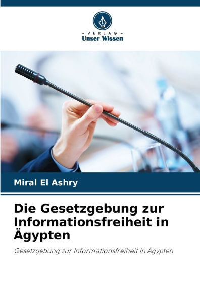 Die Gesetzgebung zur Informationsfreiheit in Ã¯Â¿Â½gypten