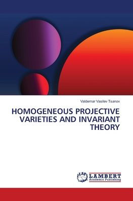 Homogeneous Projective Varieties and Invariant Theory