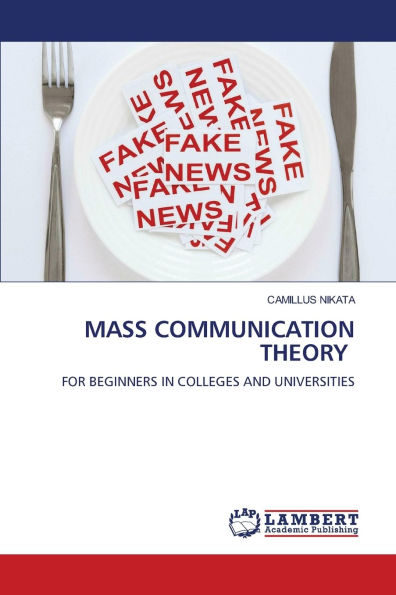 Mass Communication Theory