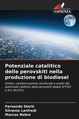 Potenziale catalitico delle perovskiti nella produzione di biodiesel