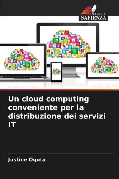 Un cloud computing conveniente per la distribuzione dei servizi IT