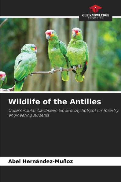 Wildlife of the Antilles