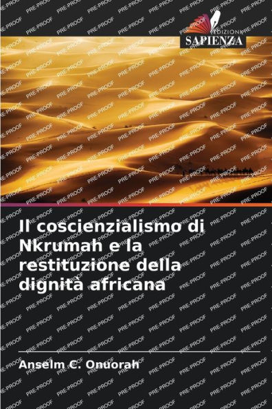 Il coscienzialismo di Nkrumah e la restituzione della dignitï¿½ africana
