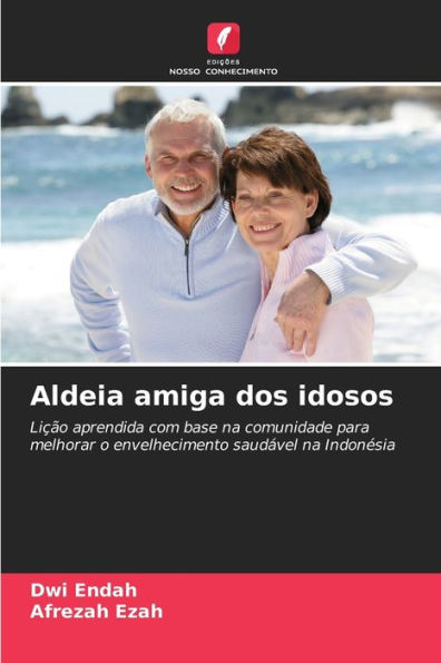 Aldeia amiga dos idosos