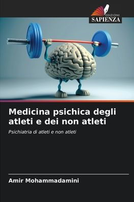 Medicina psichica degli atleti e dei non atleti