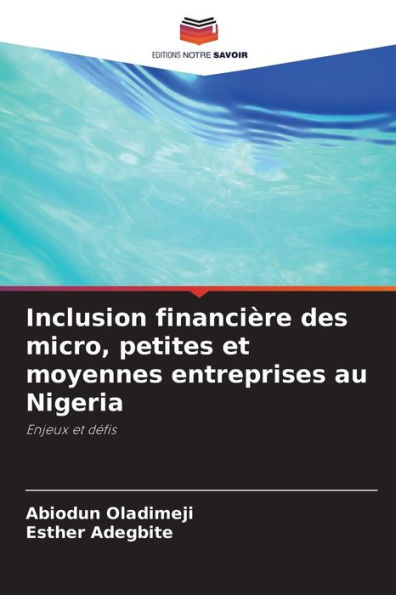 Inclusion financiï¿½re des micro, petites et moyennes entreprises au Nigeria