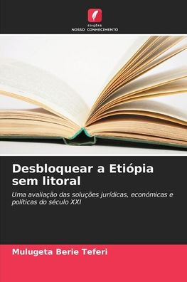 Desbloquear a Etiï¿½pia sem litoral