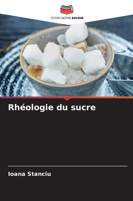 Rhï¿½ologie du sucre
