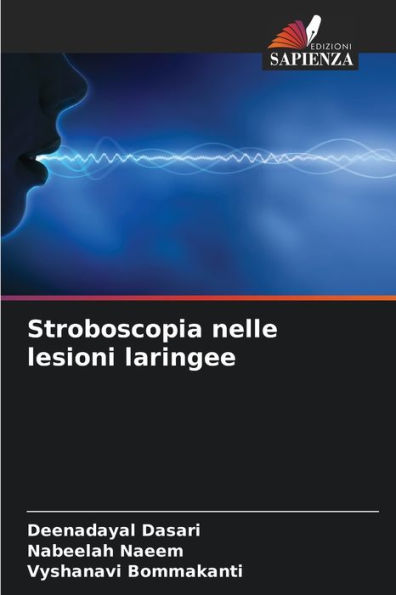Stroboscopia nelle lesioni laringee