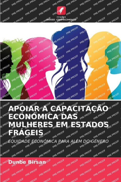 Apoiar a Capacitaï¿½ï¿½o Econï¿½mica Das Mulheres Em Estados Frï¿½geis