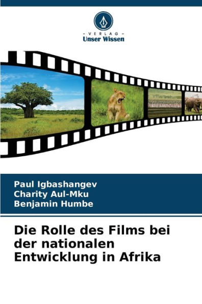 Die Rolle des Films bei der nationalen Entwicklung in Afrika