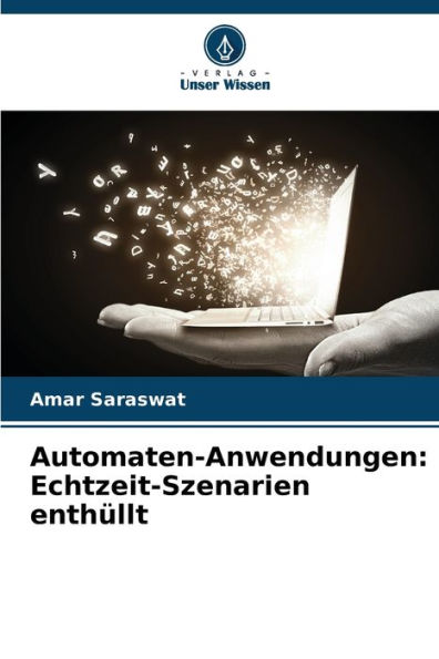 Automaten-Anwendungen: Echtzeit-Szenarien enthï¿½llt