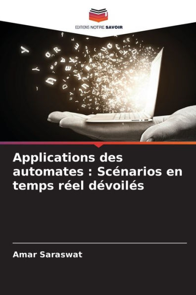 Applications des automates: Sc�narios en temps r�el d�voil�s