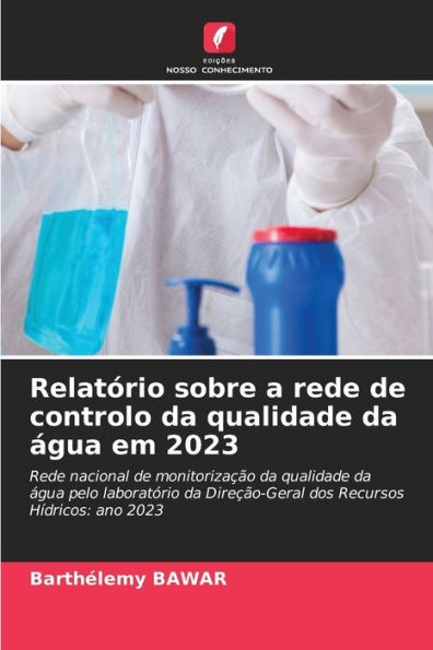 Relatï¿½rio sobre a rede de controlo da qualidade da ï¿½gua em 2023