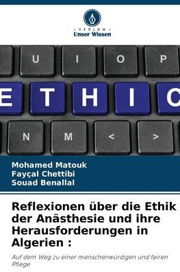 Reflexionen ï¿½ber die Ethik der Anï¿½sthesie und ihre Herausforderungen in Algerien