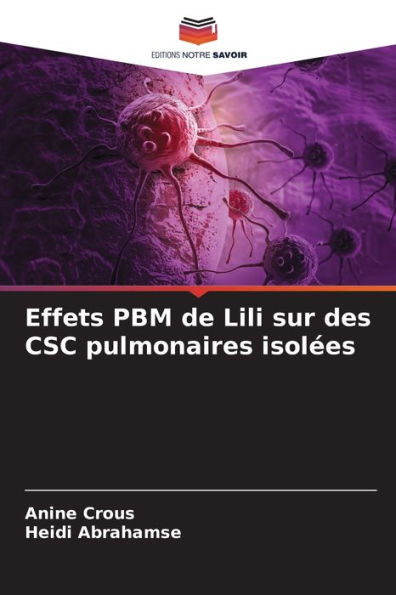 Effets PBM de Lili sur des CSC pulmonaires isolï¿½es