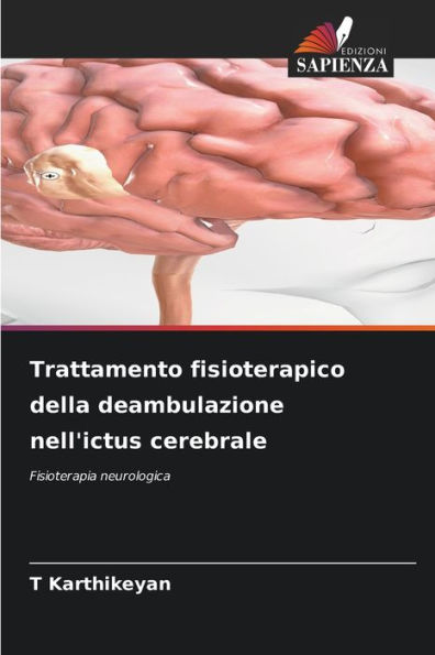 Trattamento fisioterapico della deambulazione nell'ictus cerebrale
