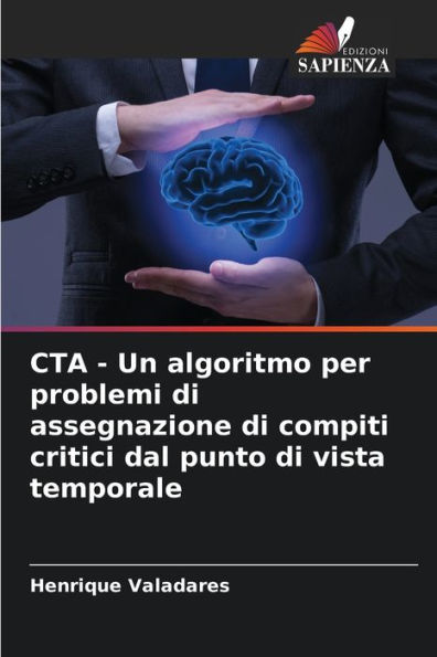 CTA - Un algoritmo per problemi di assegnazione di compiti critici dal punto di vista temporale