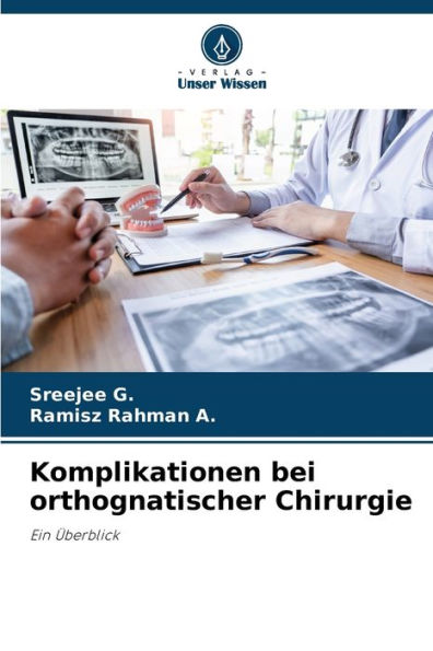Komplikationen bei orthognatischer Chirurgie