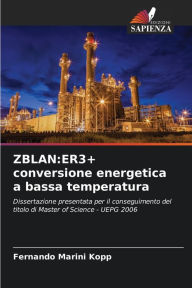 Title: Zblan: ER3+ conversione energetica a bassa temperatura, Author: Fernando Marini Kïpp