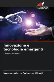 Title: Innovazione e tecnologie emergenti, Author: Norman Alexis Colindres Pinoth