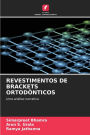 Revestimentos de Brackets Ortodï¿½nticos