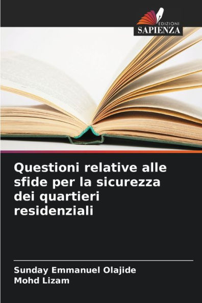 Questioni relative alle sfide per la sicurezza dei quartieri residenziali