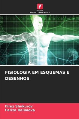 Fisiologia Em Esquemas E Desenhos
