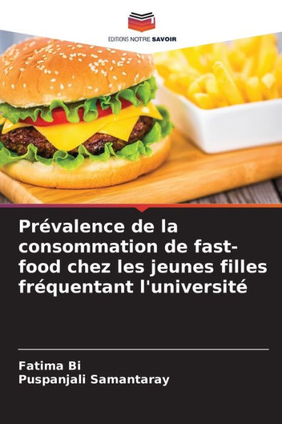 Prï¿½valence de la consommation de fast-food chez les jeunes filles frï¿½quentant l'universitï¿½