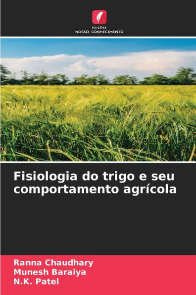 Fisiologia do trigo e seu comportamento agrï¿½cola