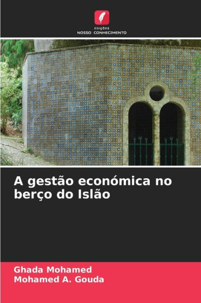 A gestï¿½o econï¿½mica no berï¿½o do Islï¿½o