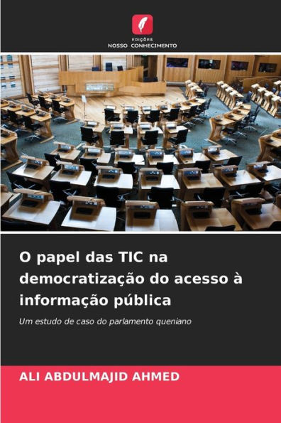 O papel das TIC na democratizaï¿½ï¿½o do acesso ï¿½ informaï¿½ï¿½o pï¿½blica
