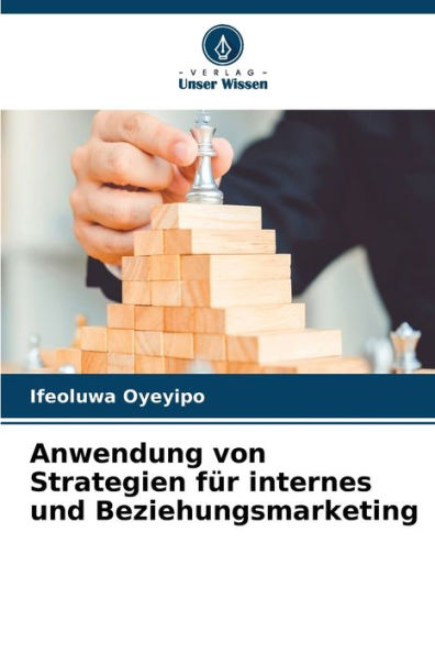 Anwendung von Strategien fï¿½r internes und Beziehungsmarketing