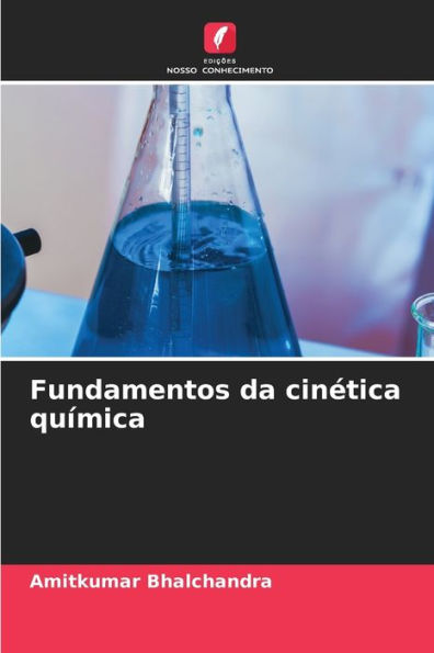 Fundamentos da cinï¿½tica quï¿½mica