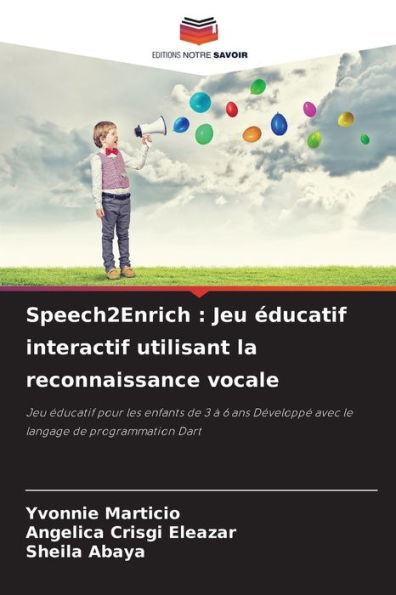 Speech2Enrich: Jeu ï¿½ducatif interactif utilisant la reconnaissance vocale