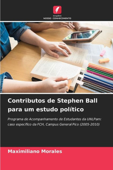 Contributos de Stephen Ball para um estudo polï¿½tico