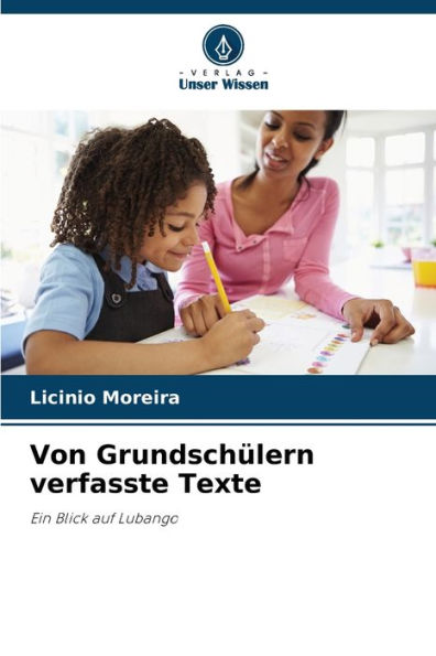 Von Grundschï¿½lern verfasste Texte