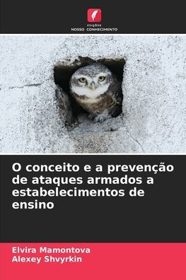 O conceito e a prevenï¿½ï¿½o de ataques armados a estabelecimentos de ensino