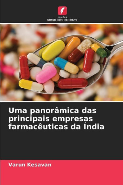 Uma panorï¿½mica das principais empresas farmacï¿½uticas da ï¿½ndia