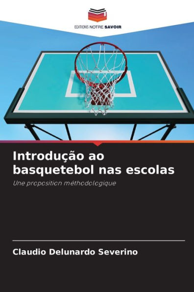 Introduï¿½ï¿½o ao basquetebol nas escolas