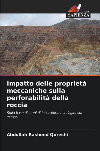 Impatto delle proprietï¿½ meccaniche sulla perforabilitï¿½ della roccia