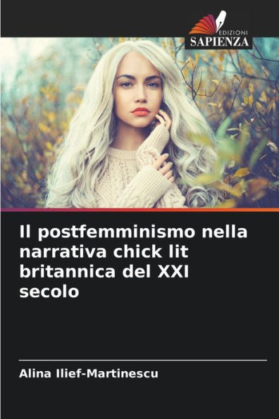 Il postfemminismo nella narrativa chick lit britannica del XXI secolo